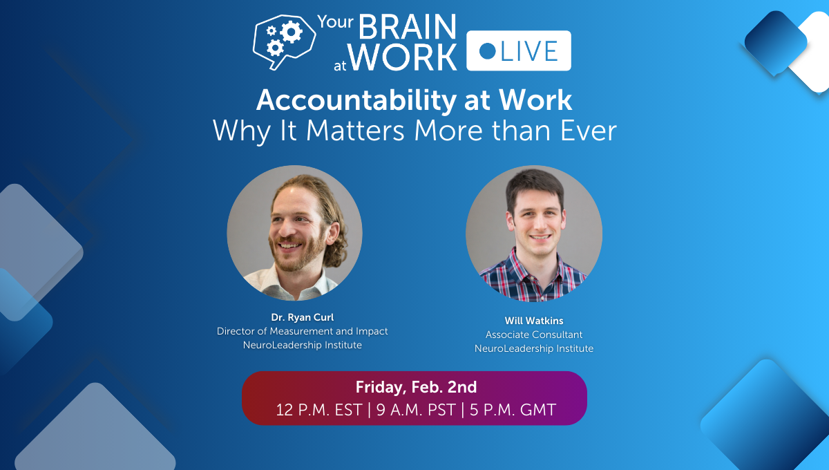 Your Brain at Work LIVE | Accountability at Work: Why It Matters More ...